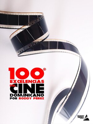 cover image of 100 Excelencias Del Cine Dominicano